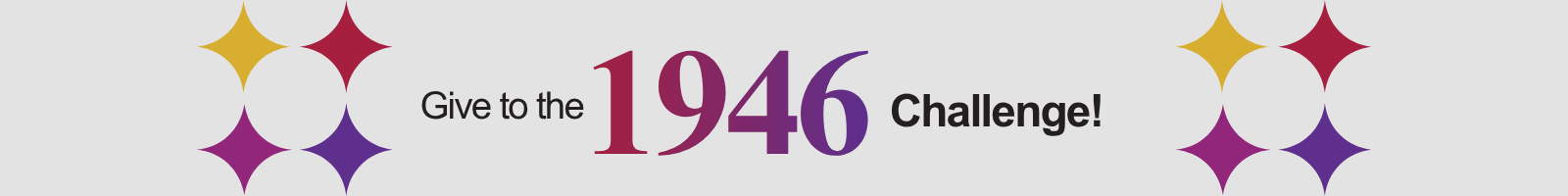 Give to the 1946 Challenge.